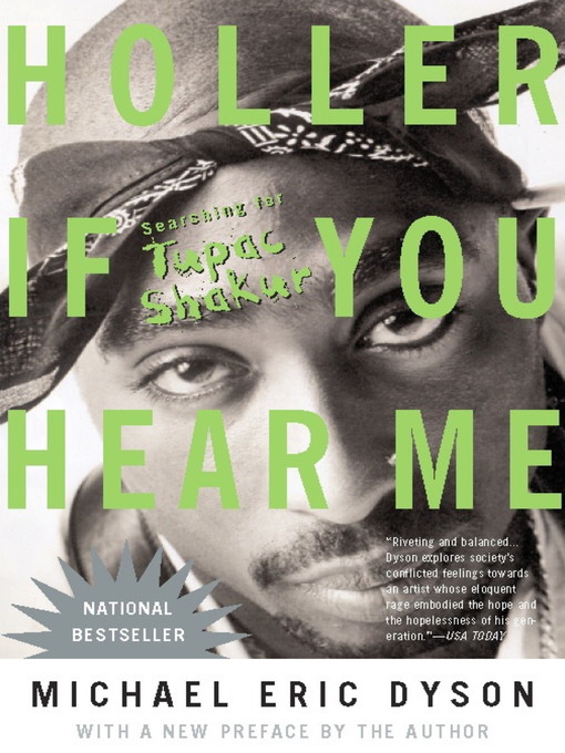 Title details for Holler If You Hear Me by Michael Eric Dyson - Available